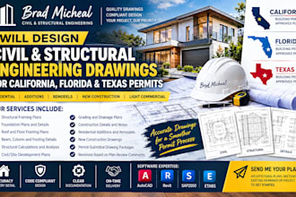 design civil structural engineering drawings for california florida texas permit