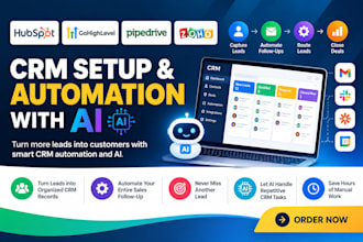 set up hubspot, gohighlevel, pipedrive, zoho CRM automation with ai