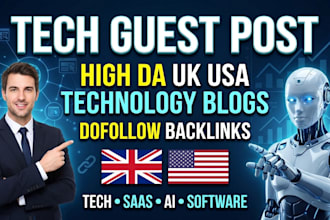publish tech guest post on high da UK USA technology blogs with dofollow