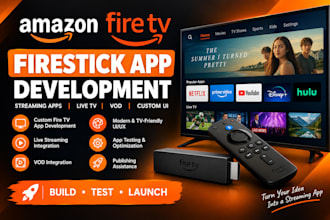 develop a professional amazon fire TV and firestick app