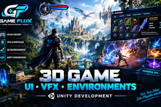 design 3d game UI UX, vfx and environments in unity
