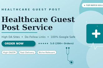provide high quality health guest post backlinks on high da blogs