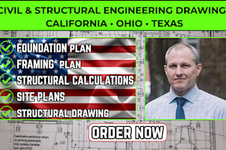 create civil structural engineering drawings for california, ohio texas permit