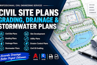 design civil site plans, grading, drainage and stormwater plans in cl, tx, fl