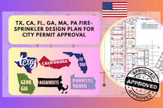 tx, ca, fl, ga, ma, pa fire sprinkler design plan for city permit approval