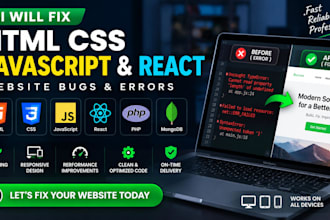 fix HTML CSS javascript react js website bugs