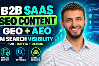 write b2b saas SEO content optimized for GEO aeo and ai search visibility