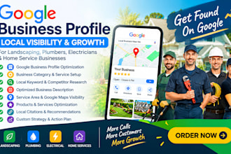 google my business landscaping plumber electrician  home service firms local seo