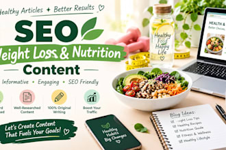 write seooptimized weight loss and nutrition blog articles