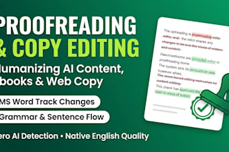 proofread, copy edit, and humanize ai content for grammar and flow