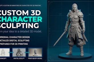 sculpt a custom 3d miniature or character for 3d printing