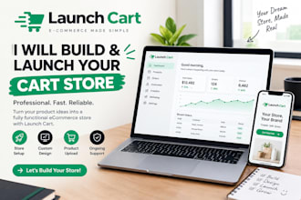 build, design launch cart store and website