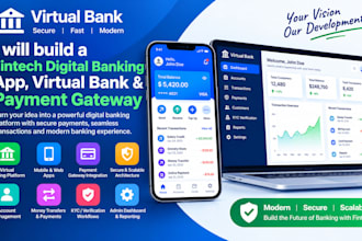 build a fintech digital banking app, virtual bank and payment gateway