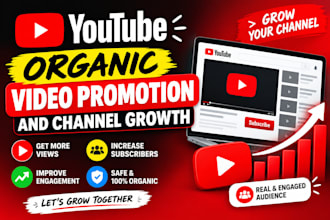do organic youtube video promotion and channel growth