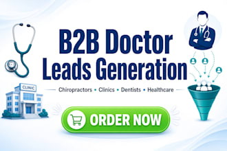 do b2b doctor leads generation chiropractors clinic website healthcare dentist