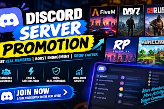 do discord server promotion, fivem server, dayz, rust, rp, minecraft promotion
