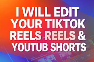 edit vieal tiktok reels and youtube shorts
