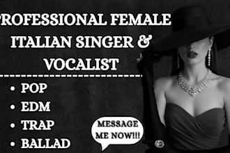 sing your song in italian pop, edm, rap, trap and ballad