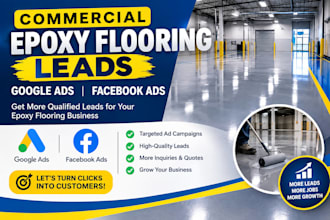 commercial epoxy flooring leads google ads facebook ads flooring marketing