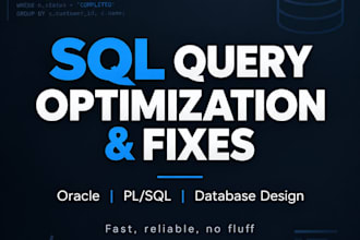 fix, optimize or write sql queries for your database