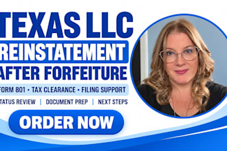 prepare texas llc reinstatement documents after forfeiture