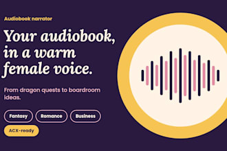 narrate your fantasy, romance, or business audiobook, acx ready