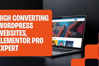 design a high converting elementor pro wordpress website for your business