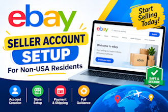 do ebay seller account, ebay account creation, ebay setup for non USA residents
