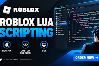do roblox lua scripting, bug fixing and custom systems