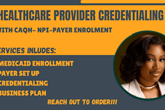 do provider credentialing, caqh, npi and insurance enrollment