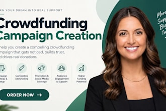 crowdfunding campaign creation gofundme promotion kickstarter fundraising backer