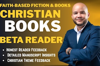 be your christian beta reader for faith based fiction and book