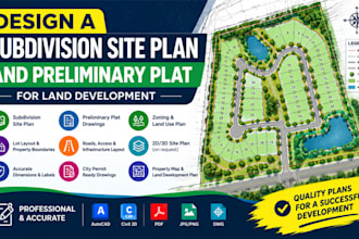 design a subdivision site plan and preliminary plat for land development