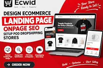 design ecwid ecommerce landing page onpage SEO  setup pod dropshipping stores