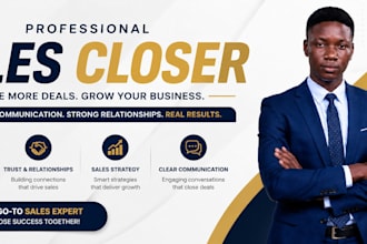 be your professional sales closer and appointment setter