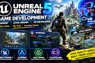 create unreal engine 5 game development, blueprint, level design, VR developer