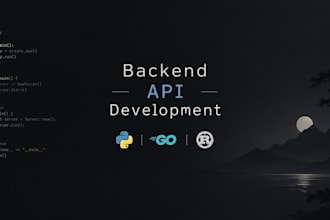 build a scalable backend API with python, go or rust