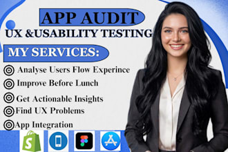 audit your app, website or shopify store, usability, bugs and improvement