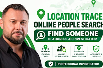 do location trace, online people search find someone IP address as investigator