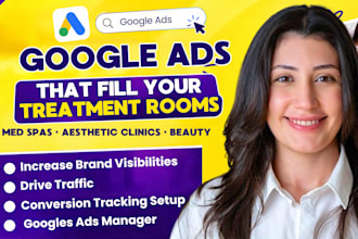 be google ads campaign expert for beauty meds spas and aesthetic clinics