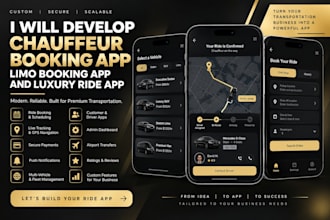 develop chauffeur booking app, limo booking app and luxury ride app