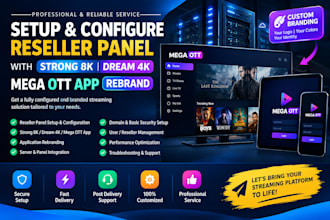 setup configure resseler panel with strong 8k, dream 4k, mega ott, app rebrand,