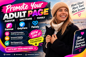 promote adult nsfw link, fanvue, onlyfans, fansly page, adult web promotion