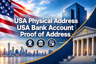 usa phsical address USA bank creation and proof of address