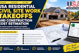 do USA residential civil, sitework takeoffs and construction cost estimation