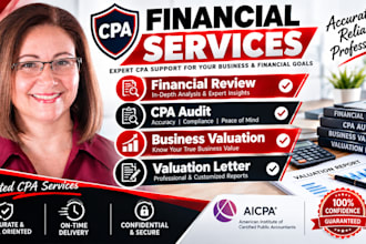 provide financial review, CPA audit, business valuation and valuation letter