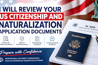 review your US citizenship and naturalization application documents