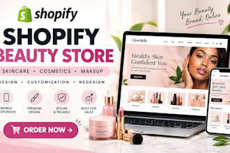 design a shopify beauty store, skincare website or cosmetics store