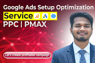 setup optimize and manage google ads adwords ppc pmax campaigns