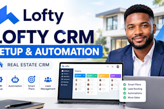 setup and automate your lofty CRM for real estate